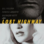 "Lost-Higway-01" by Source. Licensed under Fair use via Wikipedia - https://en.wikipedia.org/wiki/File:Lost-Higway-01.jpg#/media/File:Lost-Higway-01.jpg
