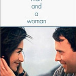 «Un homme et une femme poster» участника Клод Лелуш, Les Films 13 - http://www.imdb.com/media/rm1042979840/tt0061138. Под лицензией Добросовестное использование с сайта Википедия - https://ru.wikipedia.org/wiki/%D0%A4%D0%B0%D0%B9%D0%BB:Un_homme_et_une_femme_poster.jpg#/media/File:Un_homme_et_une_femme_poster.jpg